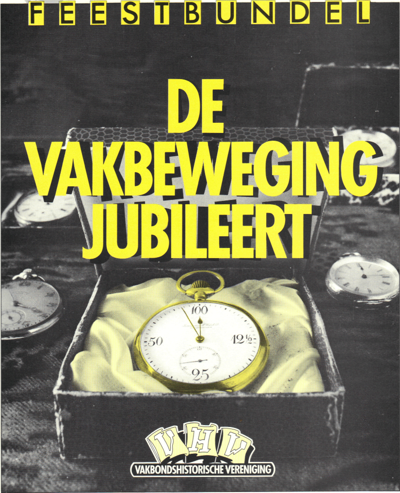 Omslag van VHV-uitgave De vakbeweging jubileert